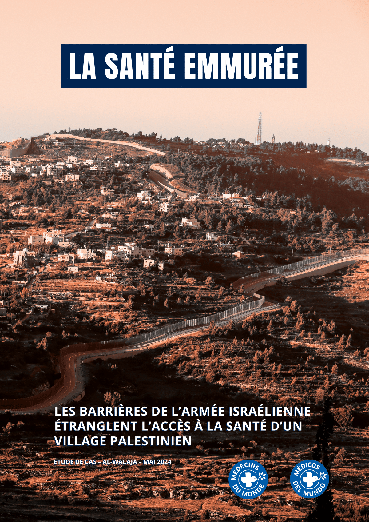 Étude de cas : en Cisjordanie, la santé est en état de siège